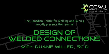 Imagen principal de 2019 CCWJ Seminar: Design of Welded Connections  Steel Structures -Edmonton