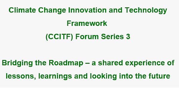 Climate Change Innovation and Technology Framework Forum Series 3