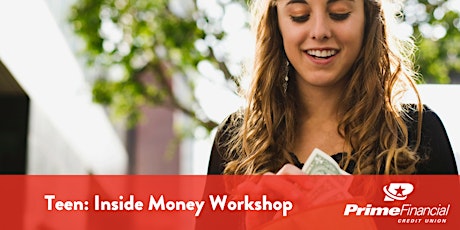 Teen: Inside Money - Teen Workshop primary image