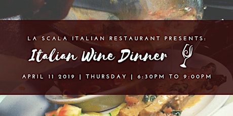 Italian Wine Dinner at La Scala primary image