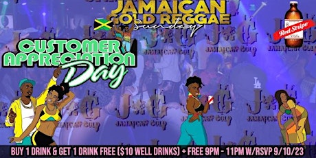 JAMAICAN GOLD's CUSTOMER APPRECIATION (FRIENDS & FAMILY) NIGHT!! primary image