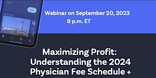 Imagem principal do evento Maximizing Profit: Understanding the 2024 Physician Fee Schedule