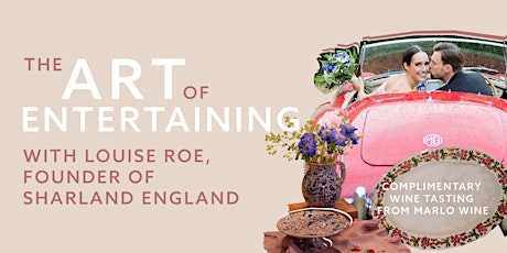 The Art of Entertaining, with Louise Roe and The Wedding Present Company primary image