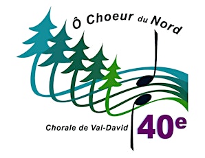 Ô Chœur du nord: Concert gala du 40 ième anniversaire