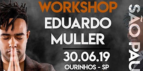 WORKSHOP EDUARDO MULLER EM OURINHOS SP