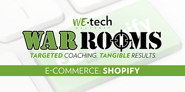 WAR ROOM: E-Commerce Creation - Shopify