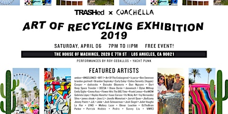 TRASHed Coachella: Art of Recycling Opening Night Exhibit 2019 primary image