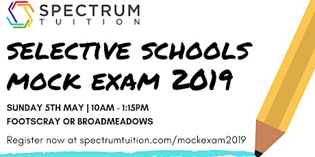Spectrum Tuition | The Selective Schools Mock Exam 2019 primary image