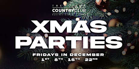 Imagen principal de Christmas Parties at The Country Club - Friday 22nd Dec