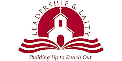 Leadership & Laity Annual Conference primary image
