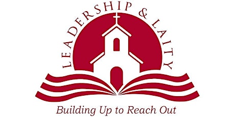 Leadership & Laity Annual Conference