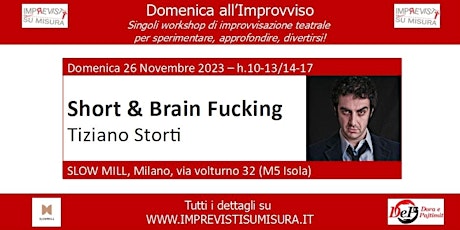 Hauptbild für Workshop - Short & Brain Fucking - Improvvisazione Teatrale