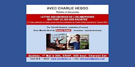 Québec- Avec Charlie Hebdo *** Théâtre et discussion*** primary image