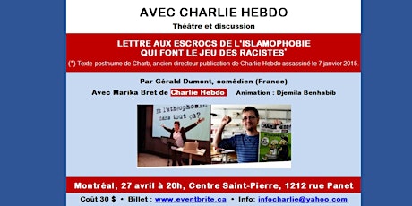 Montréal - Avec Charlie Hebdo *** Théâtre et discussion***  primary image