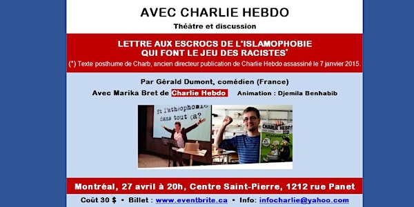 Montréal - Avec Charlie Hebdo *** Théâtre et discussion*** 