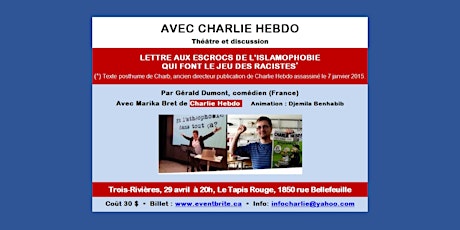Trois-Rivières- Avec Charlie Hebdo *** Théâtre et discussion*** primary image