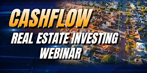 Imagem principal do evento INVEST FOR CASHFLOW | REAL ESTATE WEBINAR