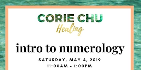 Intro to Numerology with Corie Chu Healing