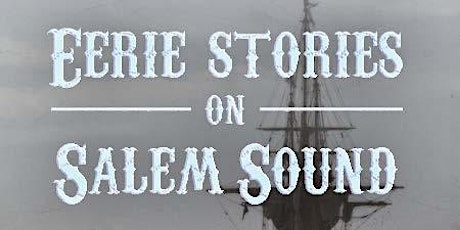 Hauptbild für Eerie Stories on Salem Sound