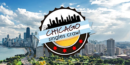 Primaire afbeelding van Chicago Singles Bar Crawl - Includes Admission, Welcome Shots & More!