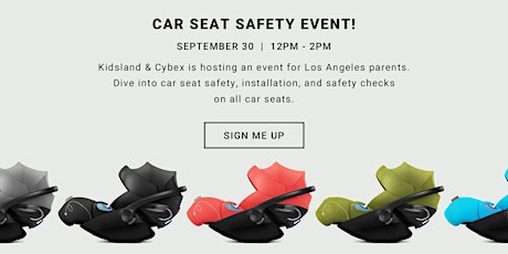 Imagem principal do evento LA Parents: Car Seat Education & Installation at Kidsland hosted by Cybex