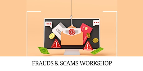Frauds and Scams Workshop primary image