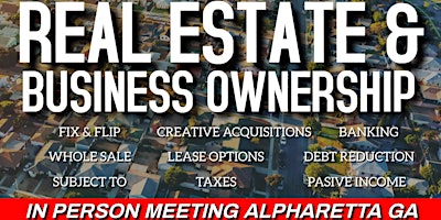 Hauptbild für REAL ESTATE & BUSINESS OWNERSHIP ALPHARETTA GA