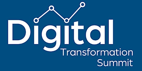 Digital Transformation Summit - Productivity Through Digital Transformation primary image