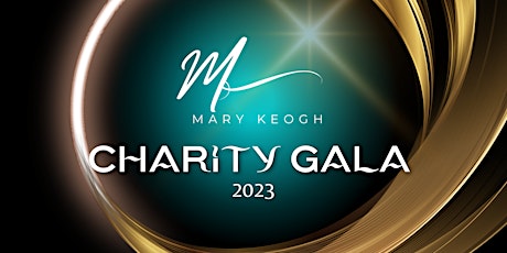 Mary Keogh Academy Charity Gala primary image