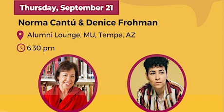 Image principale de Piper Distinguished Visiting Writers Series Norma Cantú and Denice Frohman