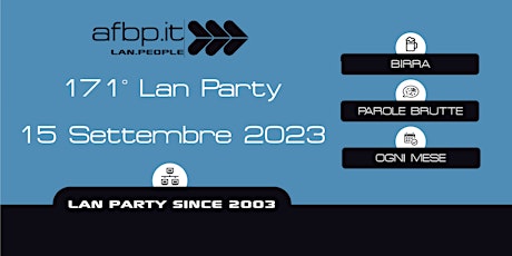 A.F.B.P. 172°  Lan Party - Settembre 2023 primary image