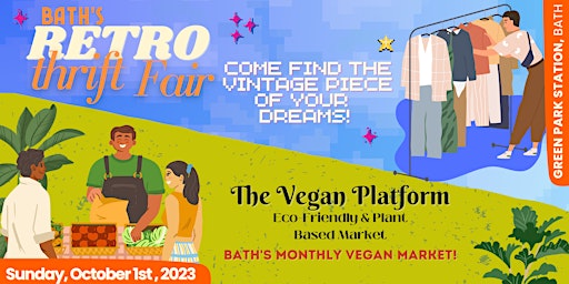 Primaire afbeelding van Bath's Monthly Vegan Market  and Retro Thrift Clothing Fair