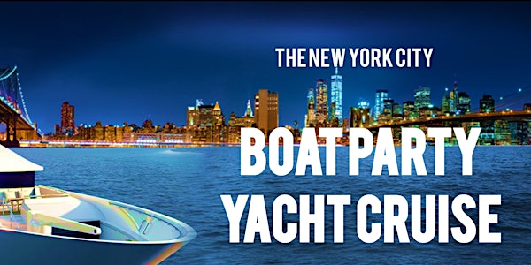 LABOR DAY #1 NEW YORK BOAT PARTY YACHT CRUISE  | STATUE OF LIBERTY