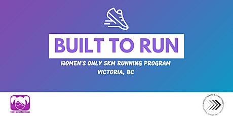 Image principale de Built to Run Victoria: Women’s Running Program Pop Up