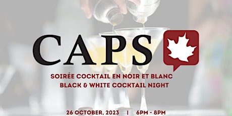 Imagen principal de CAPS Quebec Soirée cocktail en noir et blanc | Black & White Cocktail Night