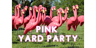 Image principale de PINK Yard Party 2025!