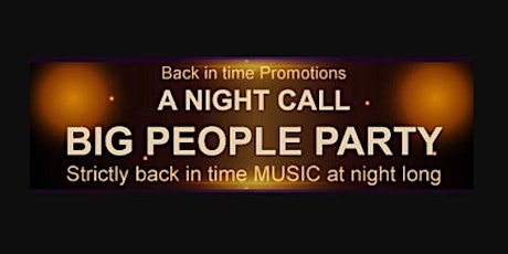 Big People Party Strictly Back In Time Music all Night