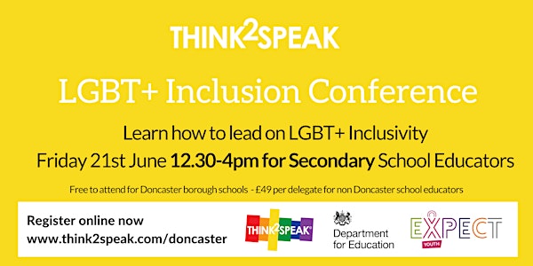 Think2Speak LGBT+ Inclusion Conference - KS3/4+ Secondary