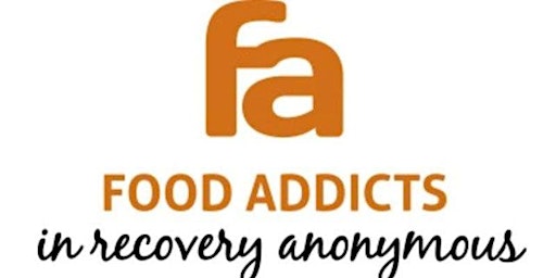 Primaire afbeelding van Food Addicts In Recovery Anonymous(FA)- IN PERSON MEETING (Updated 9/7/23)