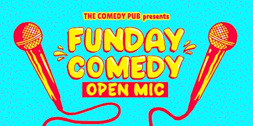 Primaire afbeelding van Funday English Stand Up Comedy Open Mic @The.Comedy.Pub