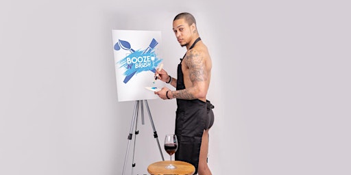 Imagen principal de Booze N' Brush Next to Naked Sip N' Paint Dallas, TX- Exotic Male Model ATX