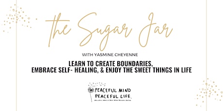 The Sugar Jar: Create Boundaries, Embrace Healing, Enjoy the Sweet Things primary image