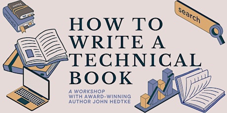 Imagen principal de WORKSHOP: How to Write a Technical Book