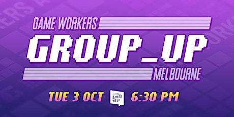 Game Workers Group Up! primary image