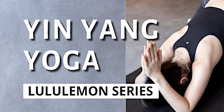 Hauptbild für Lululemon yin yang yoga class