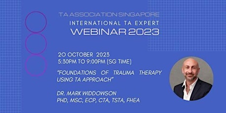 FOUNDATIONS OF TRAUMA THERAPY Using TA Approach by Dr. Mark Widdowson primary image