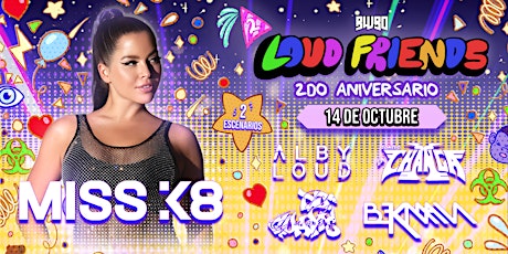 Imagem principal de LOUD FRIENDS 2DO ANIVERSARIO