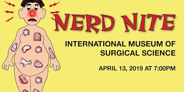 Nerd Nite After-Hours at the International Museum of Surgical Science 