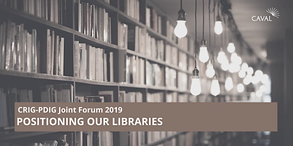 CAVAL Forum : Positioning our libraries