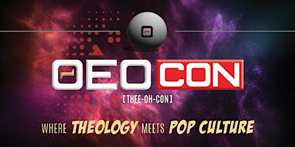 ΘeoCon (Thee-oh-con):Where Theology Meets Pop Culture!